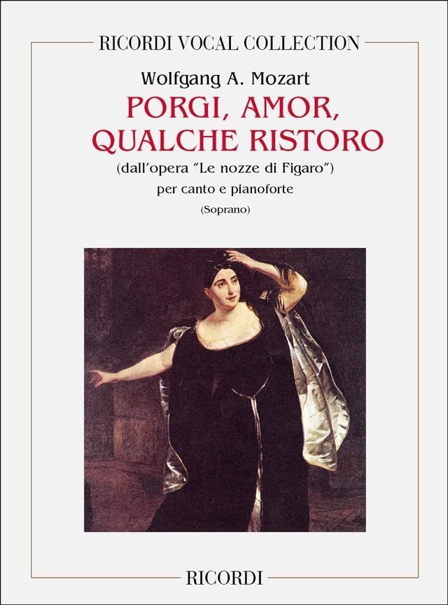 Mozart: Porgi, Amor, qualche ristoro for Sorpano published by Ricordi